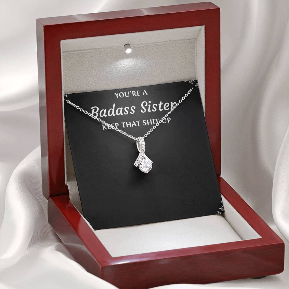 To My Badass Sister Gifts, Keep That Shit Up, Alluring Beauty Necklace For Women, Birthday Present Idea From Sister