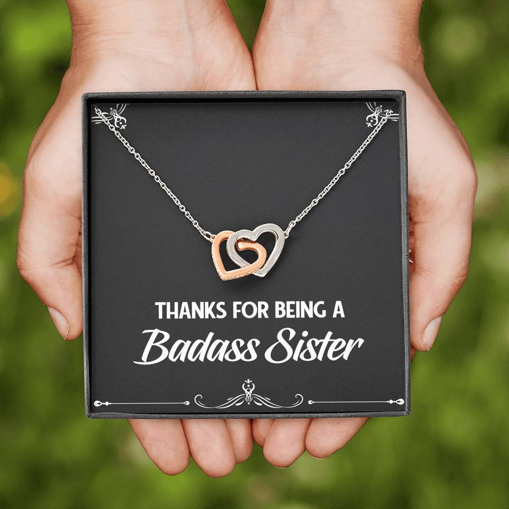 To My Badass Sister Gifts, Thanks For Being A Badass Sister, Interlocking Heart Necklace For Women, Birthday Present Idea From Sister