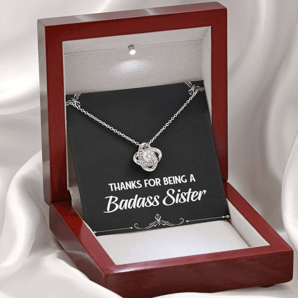 To My Badass Sister Gifts, Thanks For Being A Badass Sister, Love Knot Necklace For Women, Birthday Present Idea From Sister