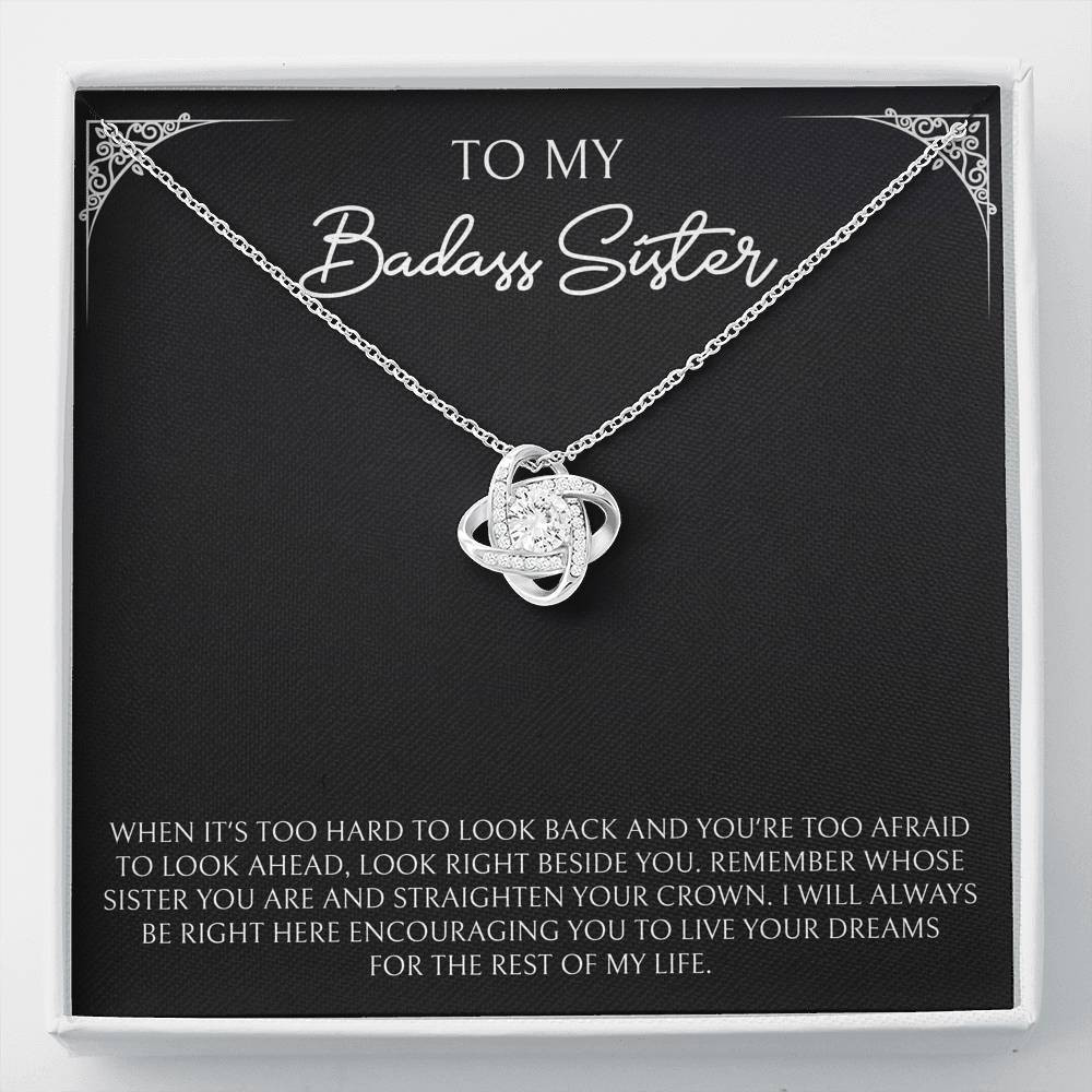 To My Badass Sister Gifts, When It’s Too Hard To Look Back, Love Knot Necklace For Women, Birthday Present Ideas From Sister Brother