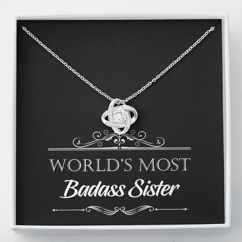 To My Badass Sister Gifts, World’s Most Badass Sister, Love Knot Necklace For Women, Birthday Present Idea From Sister