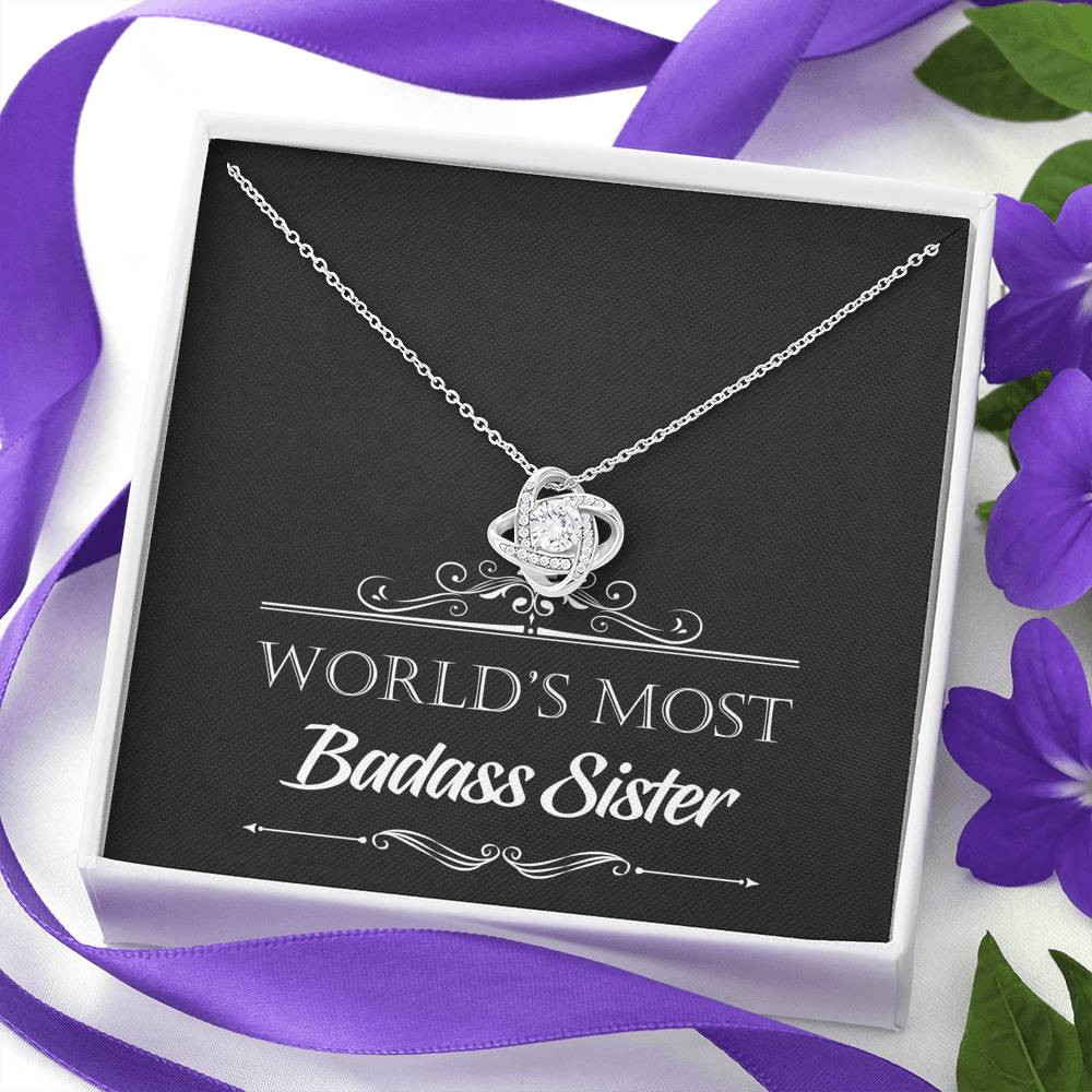 To My Badass Sister Gifts, World’s Most Badass Sister, Love Knot Necklace For Women, Birthday Present Idea From Sister