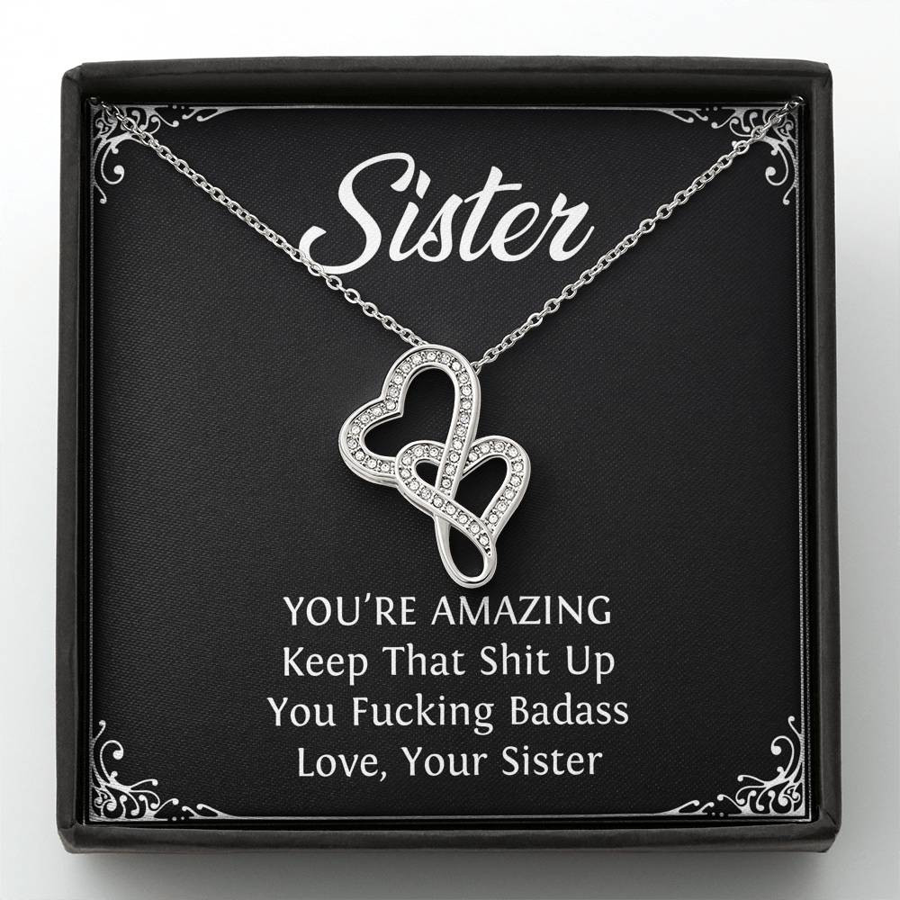 To My Badass Sister Gifts, You’re Amazing, Double Heart Necklace For Women, Birthday Present Idea From Sister