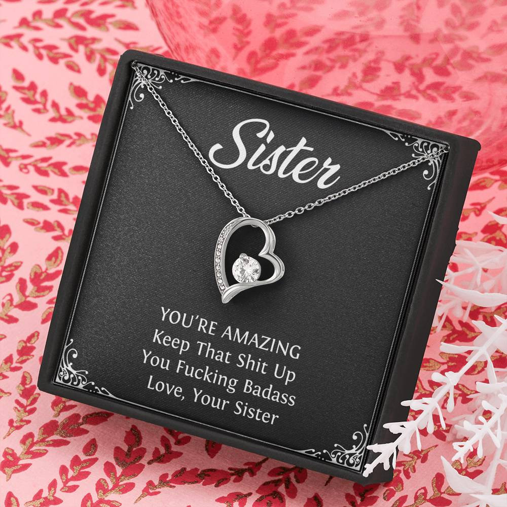 To My Badass Sister Gifts, You’re Amazing, Forever Love Heart Necklace For Women, Birthday Present Idea From Sister