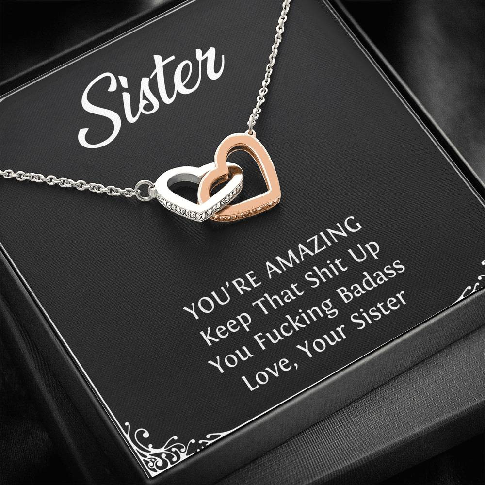 To My Badass Sister Gifts, You’re Amazing, Interlocking Heart Necklace For Women, Birthday Present Idea From Sister