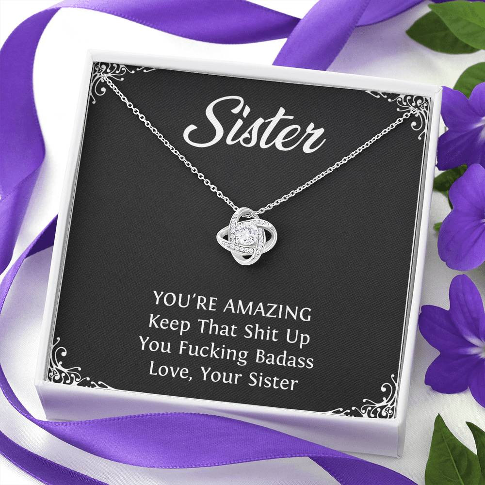 To My Badass Sister Gifts, You’re Amazing, Love Knot Necklace For Women, Birthday Present Idea From Sister