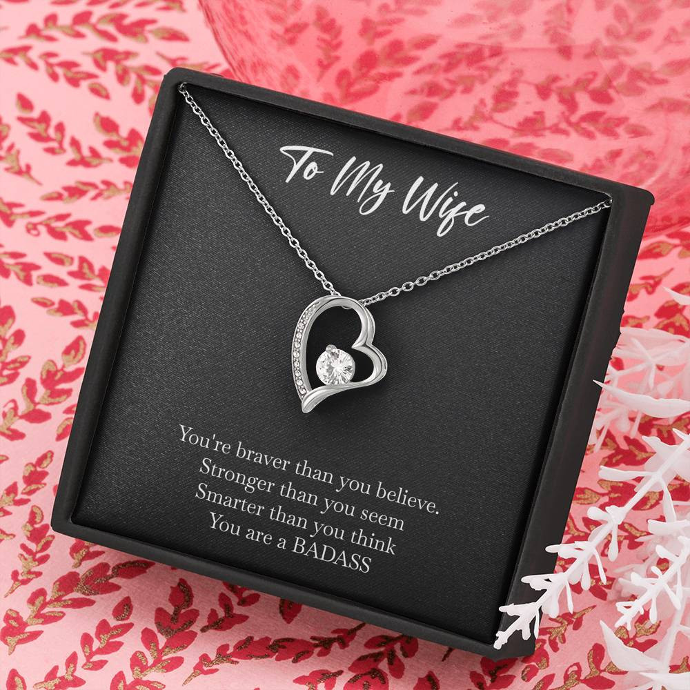 To My Badass Wife, Braver Than You Believe, Forever Love Heart Necklace For Women, Anniversary Birthday Valentines Day Gifts From Husband