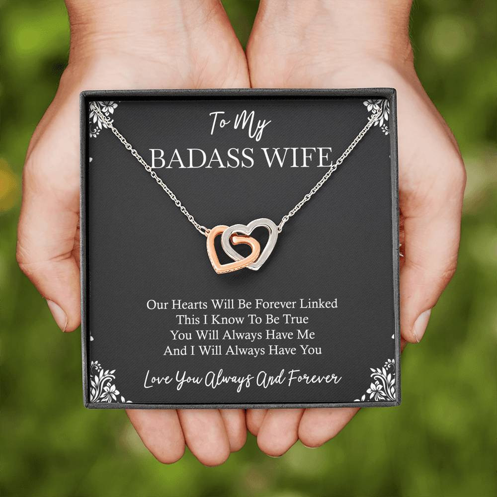 To My Badass Wife, You Will Always Have Me, Interlocking Heart Necklace For Women, Anniversary Birthday Valentines Day Gifts From Husband