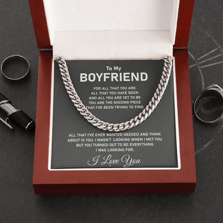 To My Boyfriend Necklace – For al that you are all that you have been Cuban Link Chain Necklace