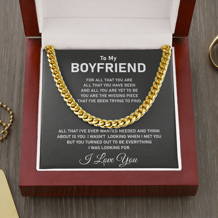 To My Boyfriend Necklace – For al that you are all that you have been Cuban Link Chain Necklace