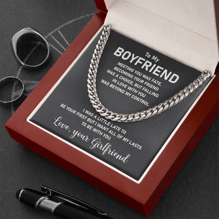 To My Boyfriend Necklace Gift Meeting You Was Fate, Becoming Your Friend Was A Choice,Bu tFalling In Love With You Was Beyond My Control Cuban Link Chain Necklace