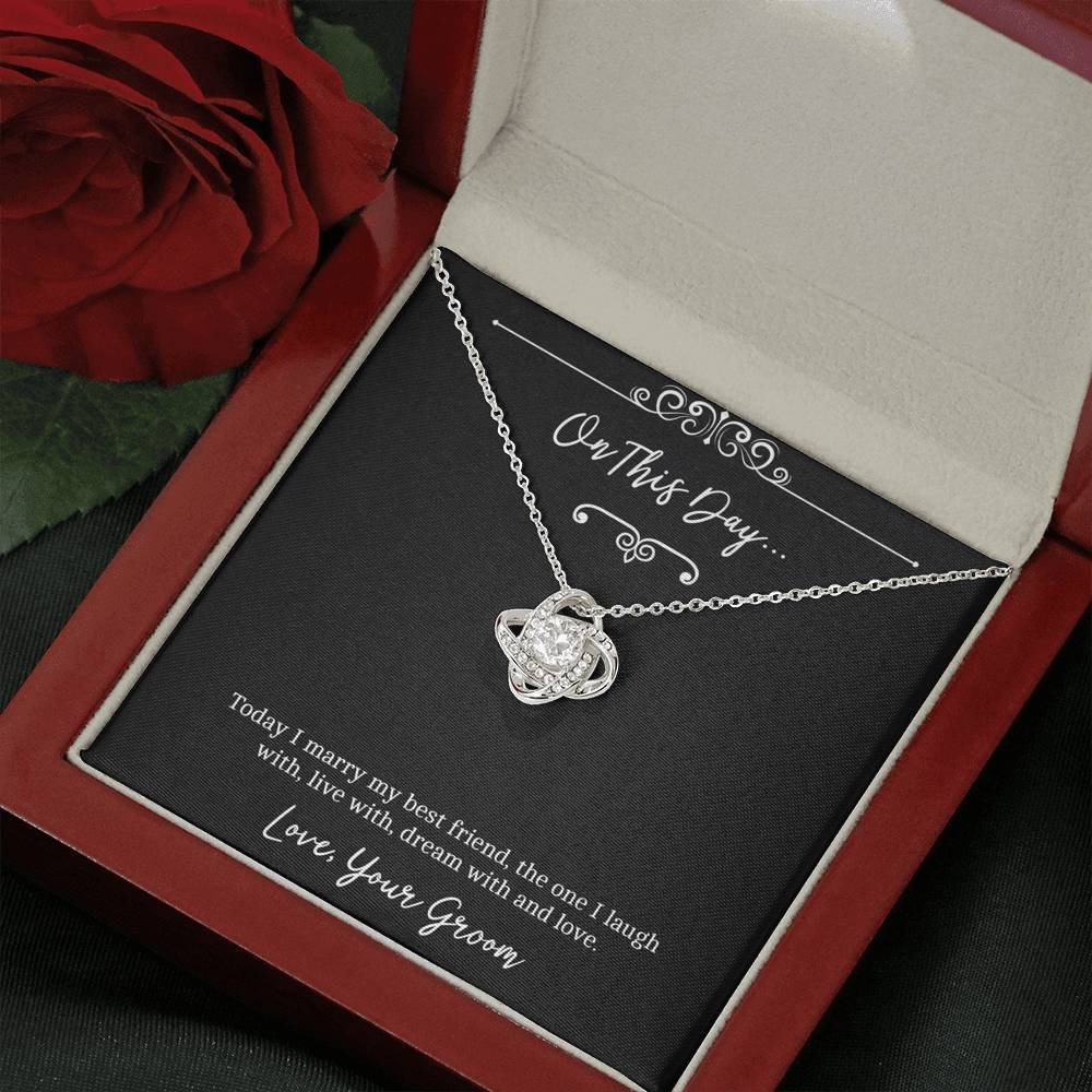 To My Bride  Gifts, I Marry You, Love Knot Necklace For Women, Wedding Day Thank You Ideas From Groom