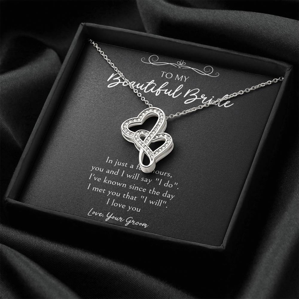 To My Bride  Gifts, I Will Say I Do, Double Heart Necklace For Women, Wedding Day Thank You Ideas From Groom