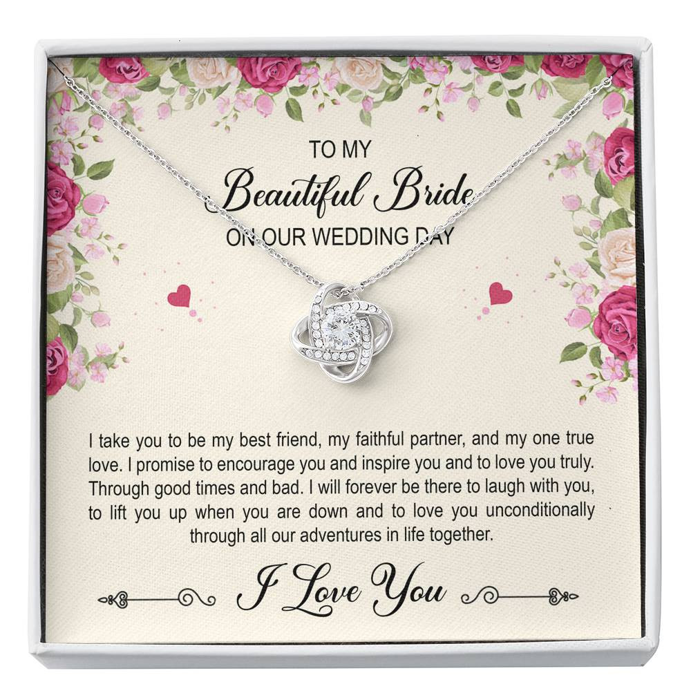 To My Bride Gifts, I Take You To Be My Best Friend , Love Knot Necklace For Women, Wedding Day Thank You Ideas From Groom