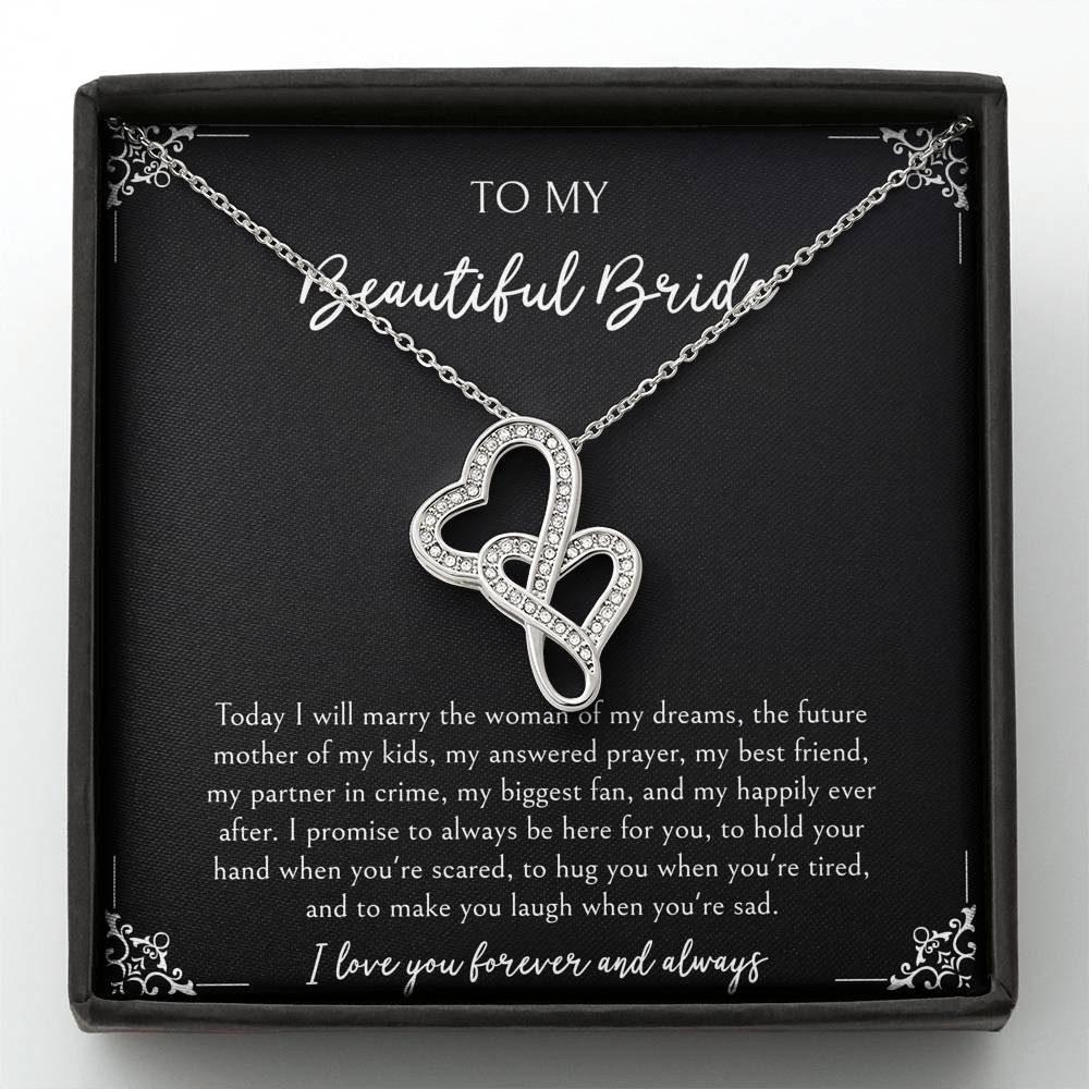 To My Bride Gifts, Today I Will Marry The Woman of My Dreams, Double Heart Necklace For Women, Wedding Day Thank You Ideas From Groom