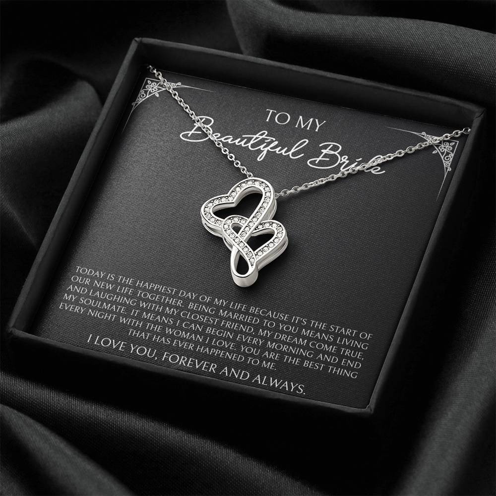 To My Bride Gifts, Today Is The Happiest Day of My Life, Double Heart Necklace For Women, Wedding Day Thank You Ideas From Groom