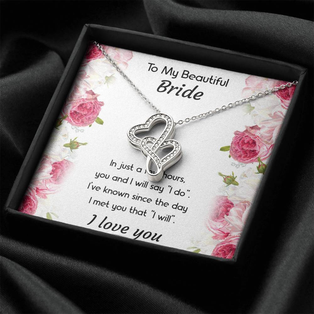 To My Bride Gifts, You And I Will Say I Do, Double Heart Necklace For Women, Wedding Day Thank You Ideas From Groom
