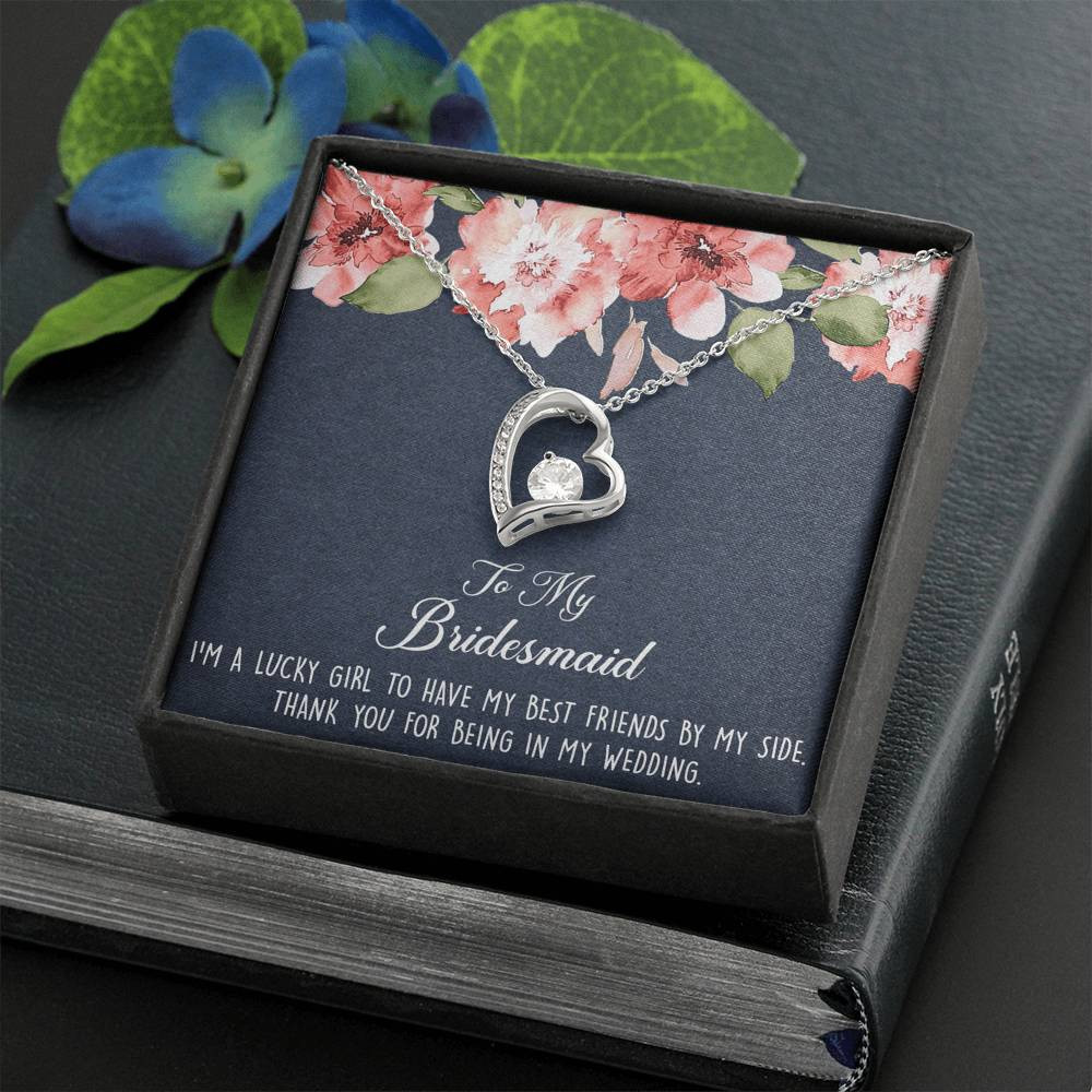 To My Bridesmaid Gifts, I’m A Lucky Girl , Forever Love Heart Necklace For Women, Wedding Day Thank You Ideas From Bride
