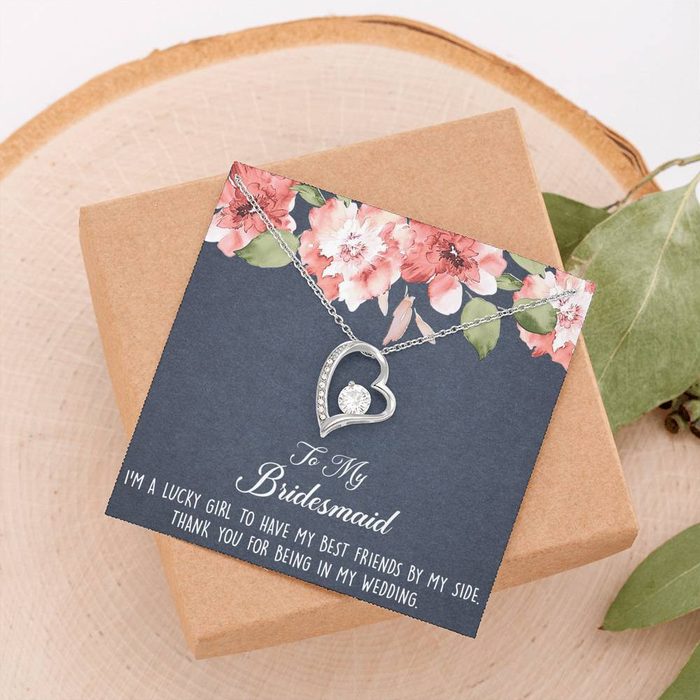 To My Bridesmaid Gifts, I’m A Lucky Girl , Forever Love Heart Necklace For Women, Wedding Day Thank You Ideas From Bride