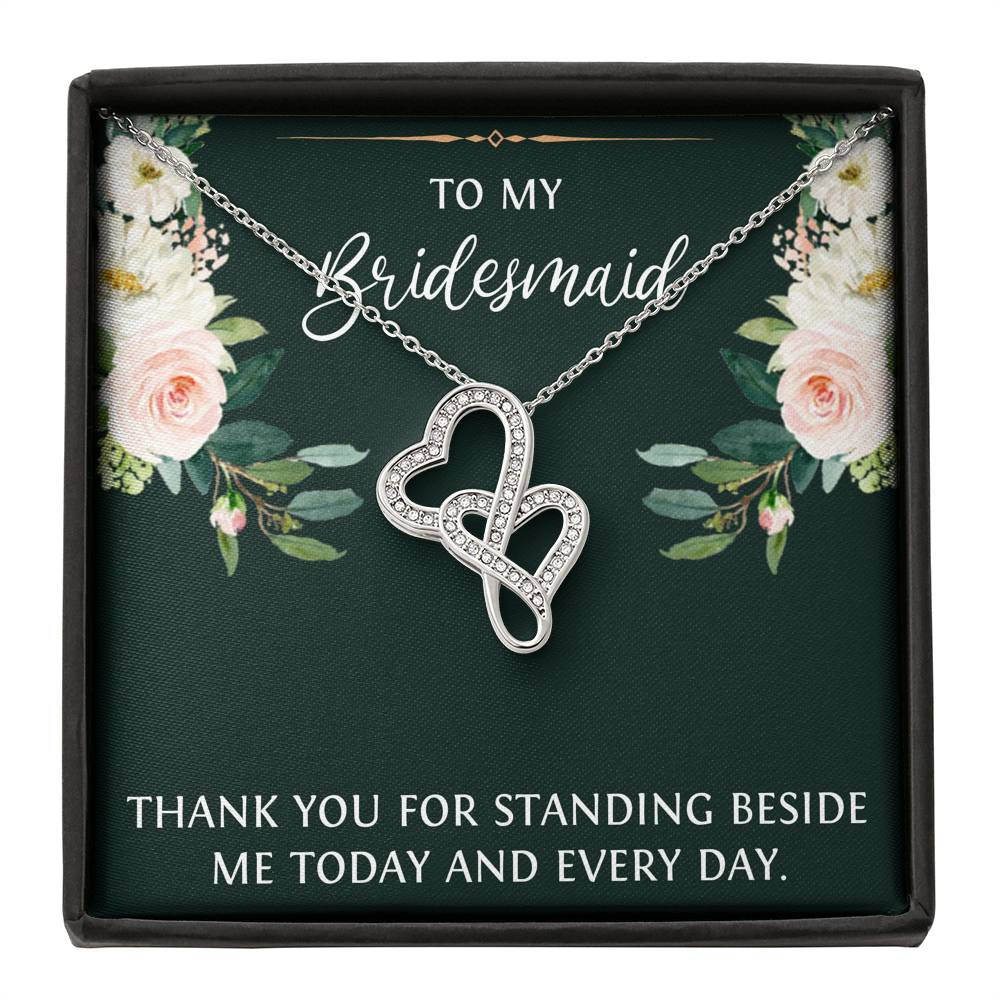 To My Bridesmaid Gifts, Thank You For Standing Besides Me , Double Heart Necklace For Women, Wedding Day Thank You Ideas From Bride