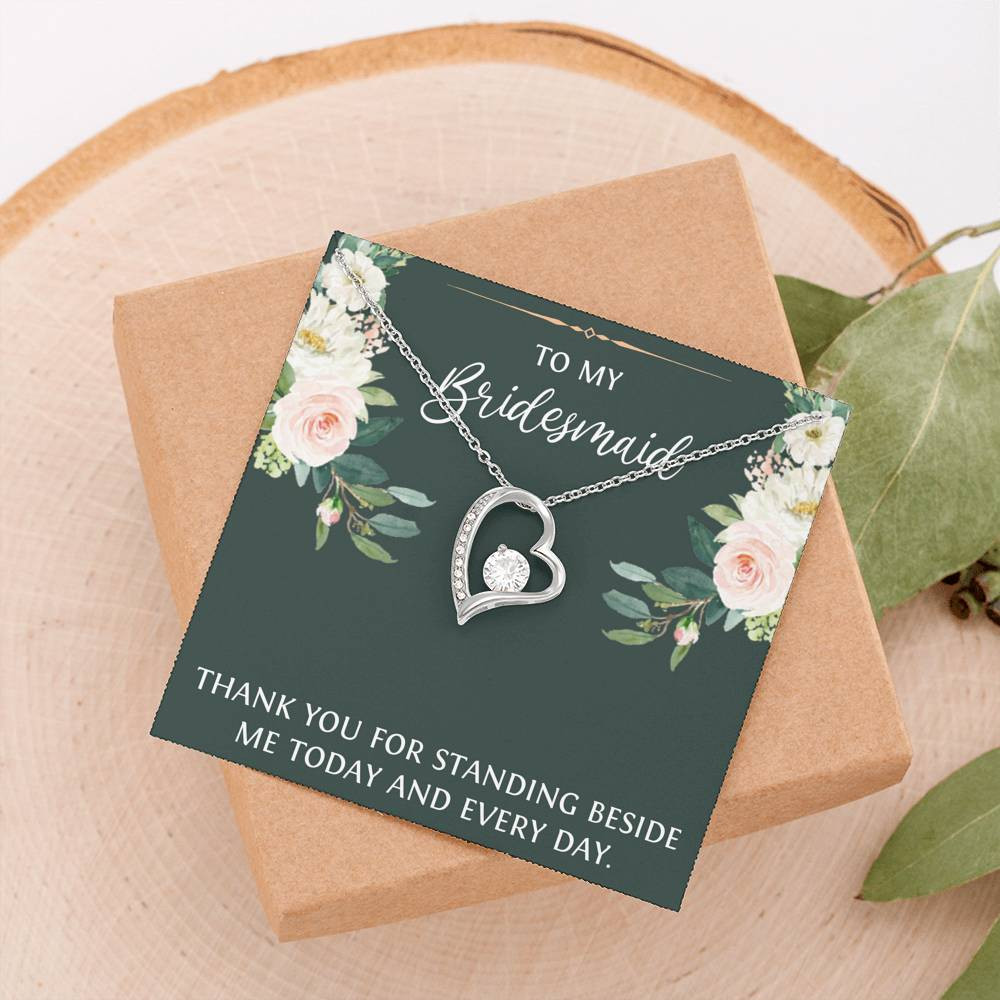 To My Bridesmaid Gifts, Thank You For Standing Besides Me , Forever Love Heart Necklace For Women, Wedding Day Thank You Ideas From Bride