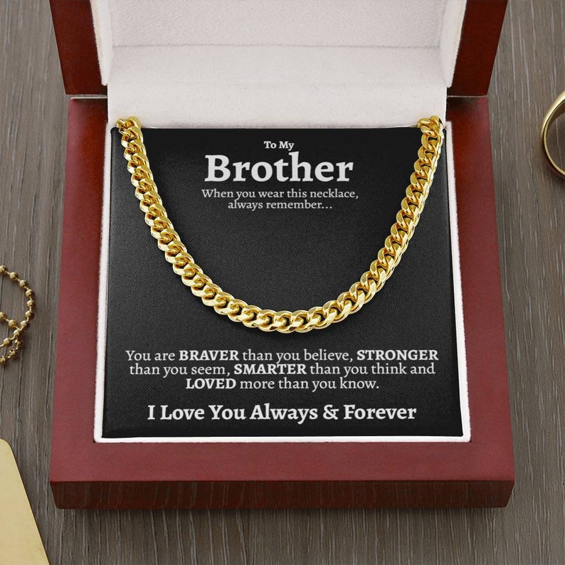 To My Brother Necklace, I Love You Always And Forever, Sentimental Gifts for Brother Birthday, Best Gifts for Brother from Sister, Cuban Link Chain Necklace