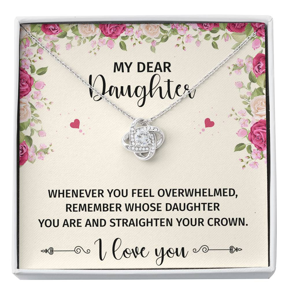 To My Daughter Gifts, Whenever You Feel Overwhelmed, Love Knot Necklace For Women, Birthday Present Ideas From Mom Dad