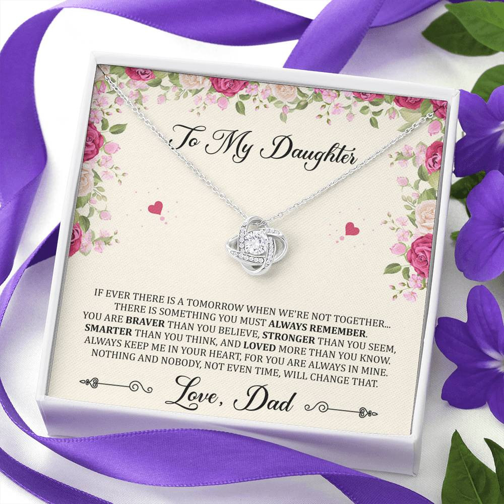 To My Daughter Gifts, You Are Braver Than You Believe, Love Knot Necklace For Women, Birthday Present Idea From Dad