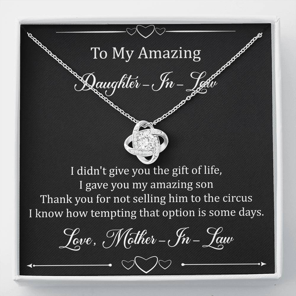 To My Daughter in Law Gifts, I Didn’t Give You The Gift of Life, Love Knot Necklace For Women, Birthday Present Idea From Mother-in-law