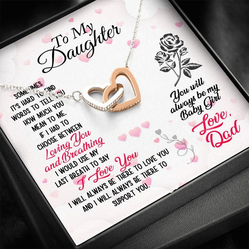 To My Daughter You Will Always Be My Baby Girl Love Dad, Interlocking Heart Necklace Daughter Gift From Father