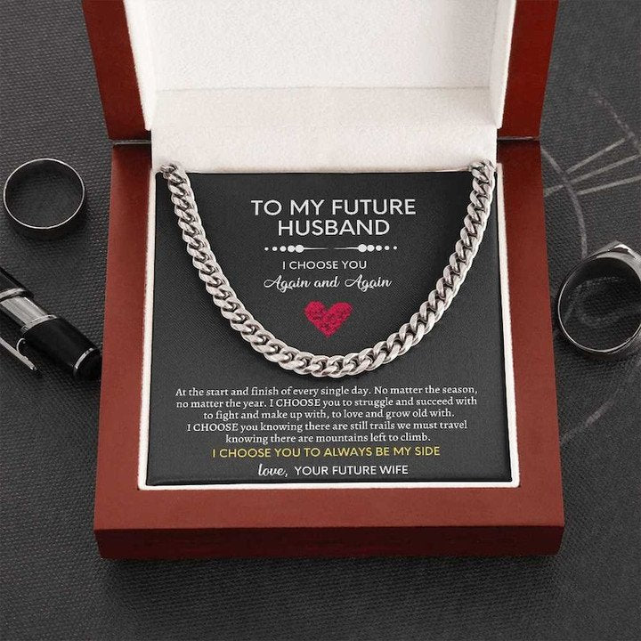 To My Future Husband – I Choose You Again and Again Cuban Link Chain Necklace