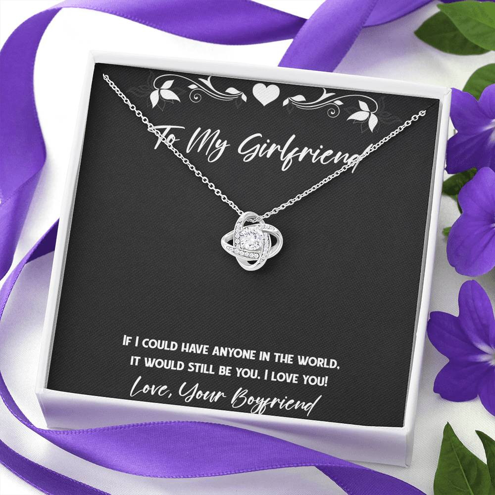To My Girlfriend, It Would Still Be You, Love Knot Necklace For Women, Anniversary Birthday Valentines Day Gifts From Boyfriend
