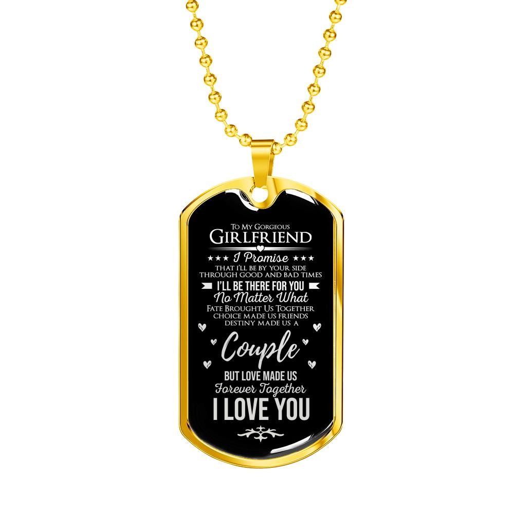 To My Gorgeous Girlfriend I’ll Be By Your Side Dog Tag Necklace