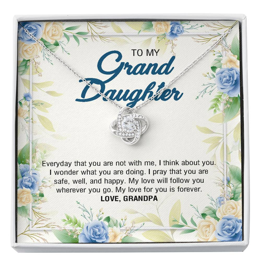 To My Granddaughter Gifts, Everyday That You Are Not With Me, Love Knot Necklace For Women, Present From Grandpa