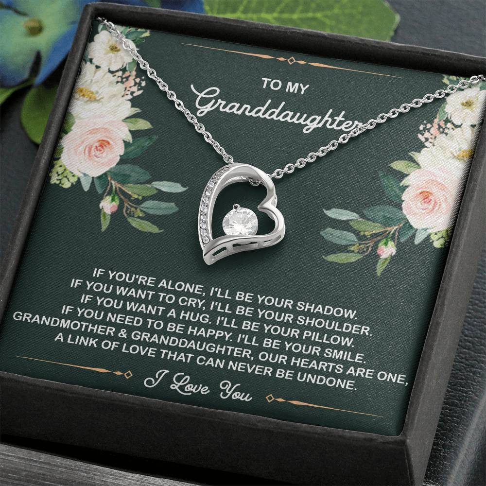 To My Granddaughter Gifts, If You’re Alone I’ll Be Your Shadow, Forever Love Heart Necklace For Women, Birthday Present Idea From Grandma