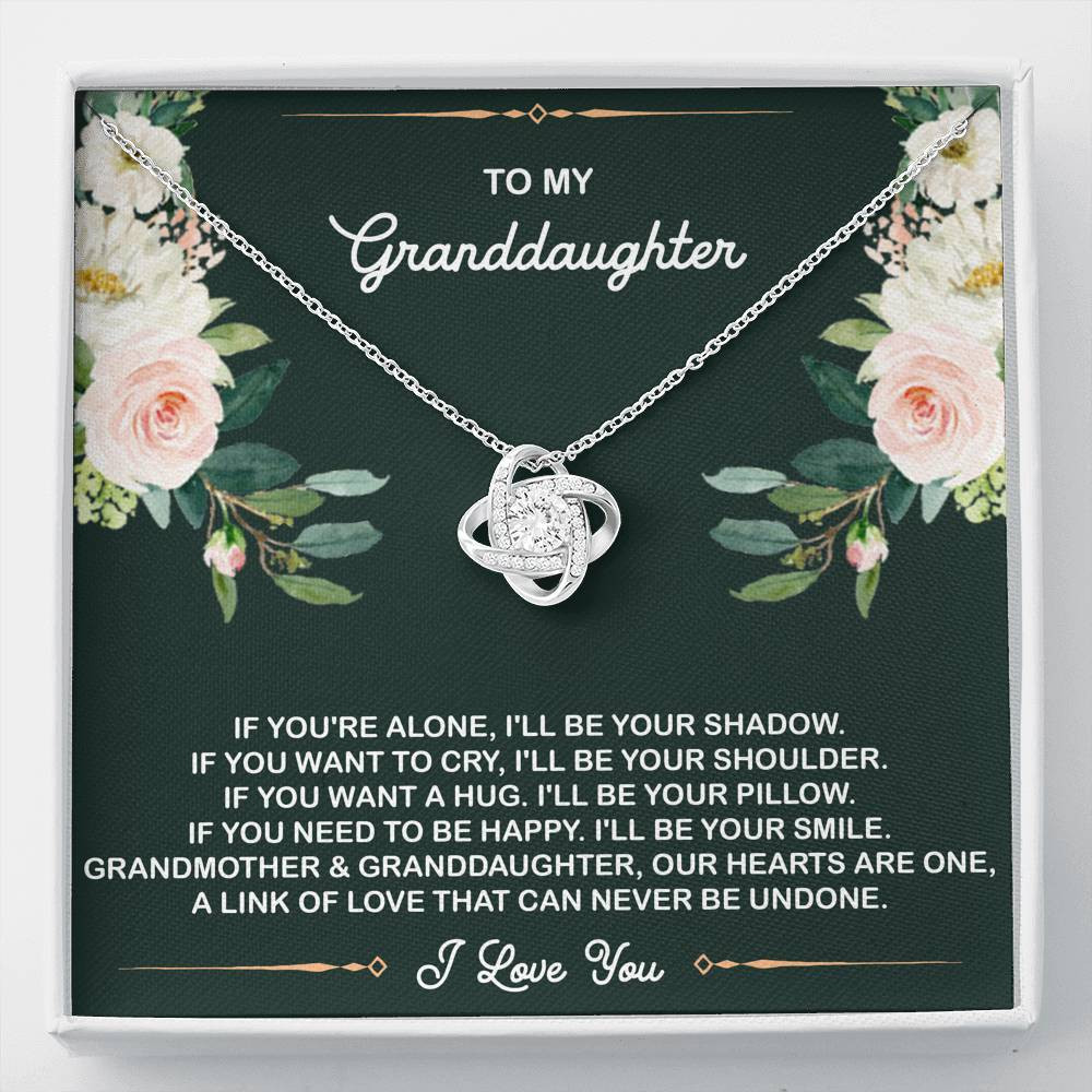 To My Granddaughter Gifts, If You’re Alone I’ll Be Your Shadow, Love Knot Necklace For Women, Birthday Present Idea From Grandma