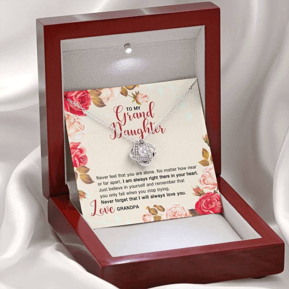 To My Granddaughter Gifts, Never Feel That You Are Alone Love Knot Necklace For Women, Present From Grandpa