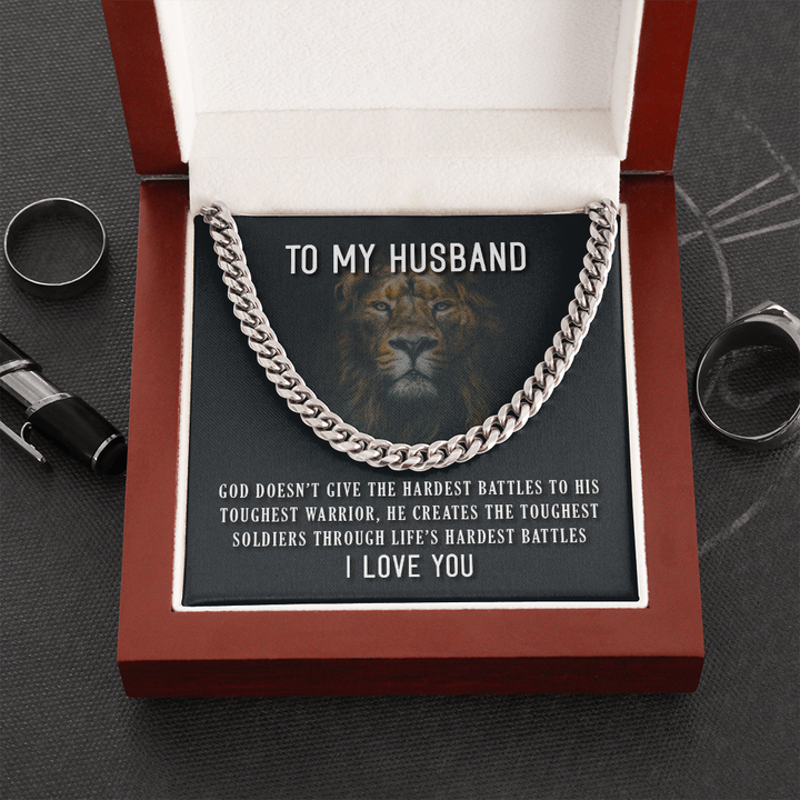 To My Husband Necklace – God Doesn’t Give The Hardest Battles To His Toughest Warrior Cuban Link Chain Necklace