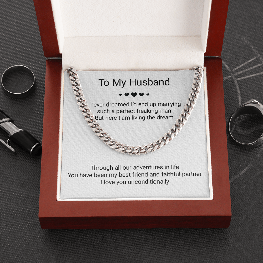 To My Husband Necklace – Perfect Freaking Man, I Love You Unconditionally, Birthday Gift, Anniversary, Perfect Gift for Idea, Cuban Link Chain