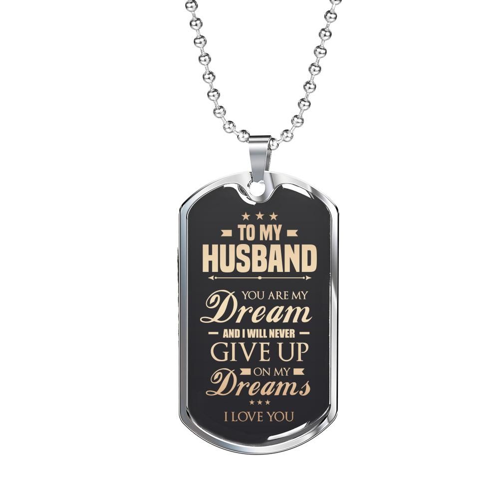 To My Husband You Are My Dream Spouse Dog Tag Necklace