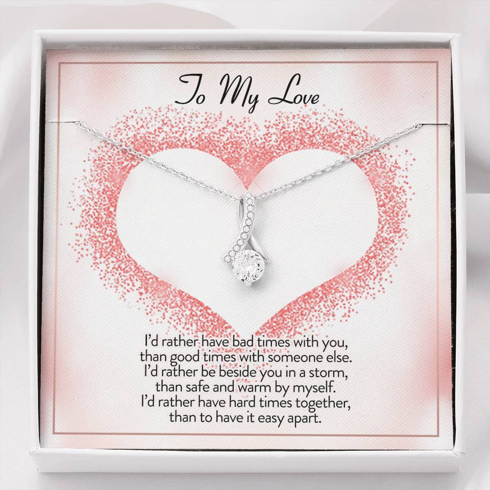 To My Love I’d Rather Be Alluring Beauty Necklace