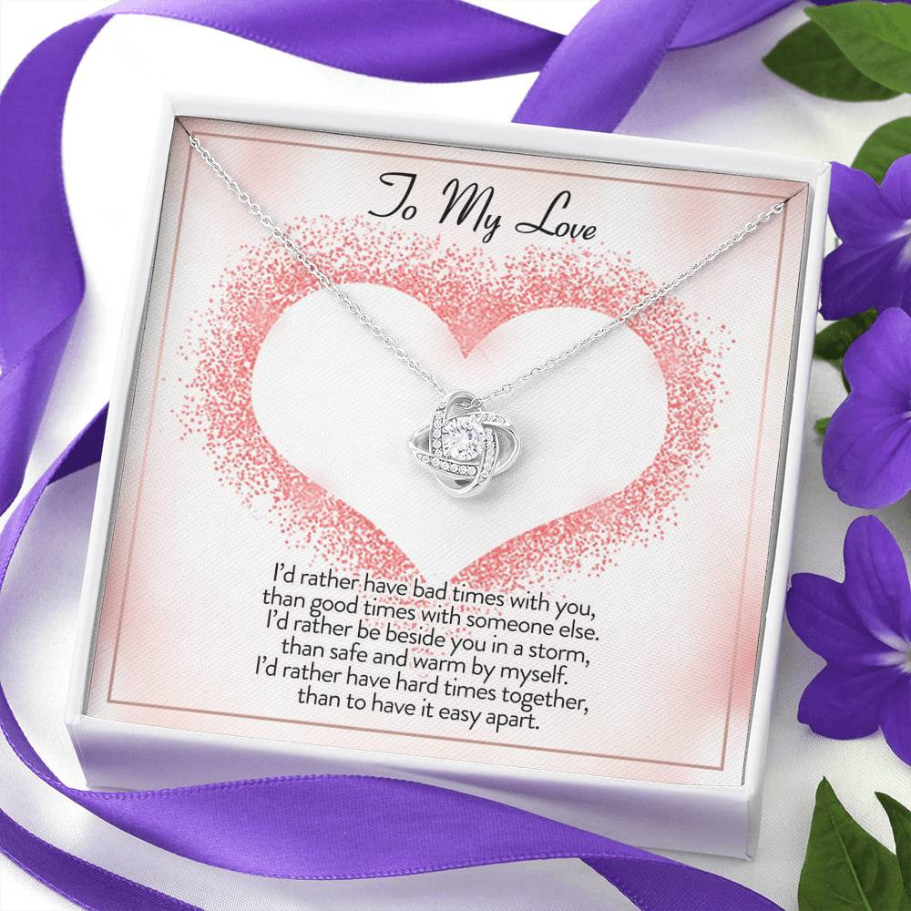 To My Love I’d Rather Be Love Knot Necklace