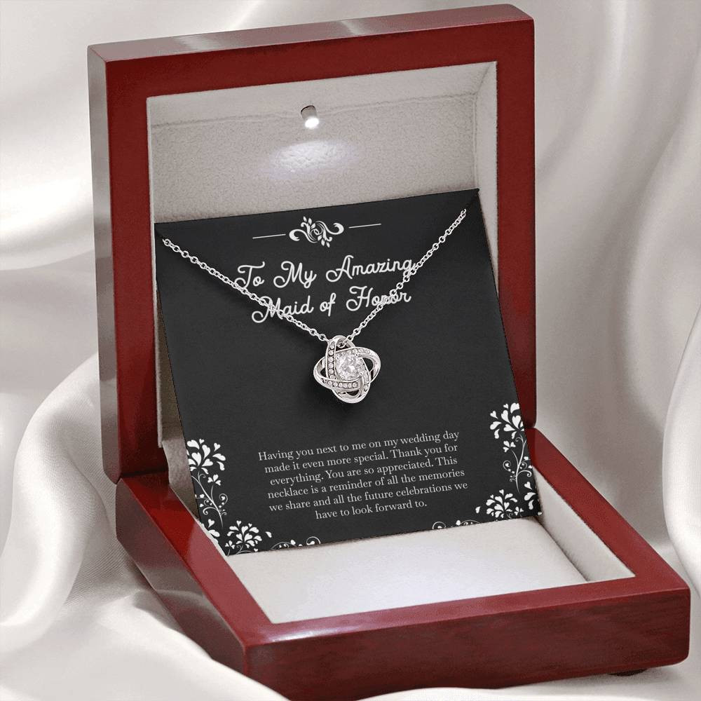 To My Maid Of Honor Gifts, Having You Next To Me, Love Knot Necklace For Women, Wedding Day Thank You Ideas From Bride