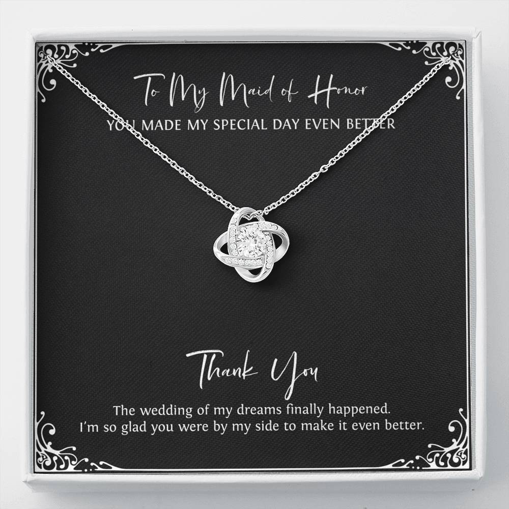 To My Maid Of Honor Gifts, I’m Glad You’re By My Side, Love Knot Necklace For Women, Wedding Day Thank You Ideas From Bride