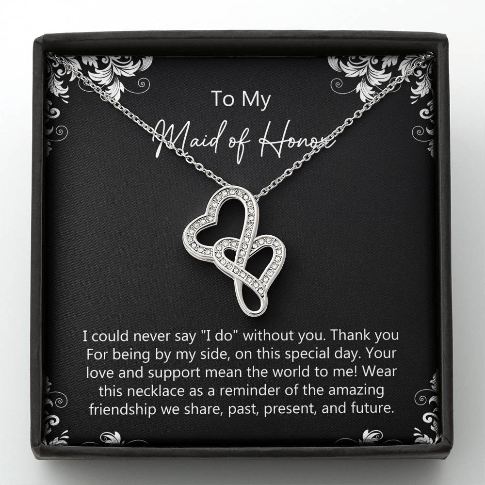 To My Maid Of Honor Gifts, Love And Support, Double Heart Necklace For Women, Wedding Day Thank You Ideas From Bride