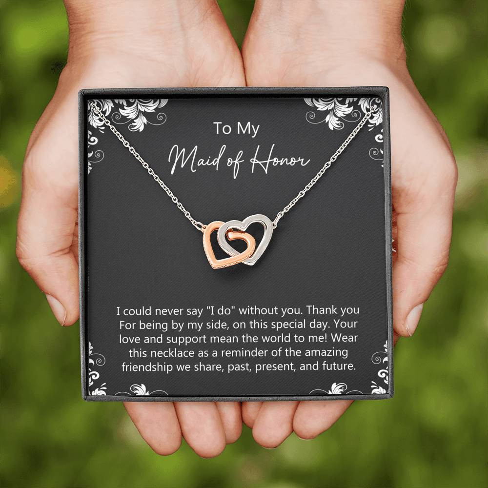 To My Maid Of Honor Gifts, Love And Support, Interlocking Heart Necklace For Women, Wedding Day Thank You Ideas From Bride