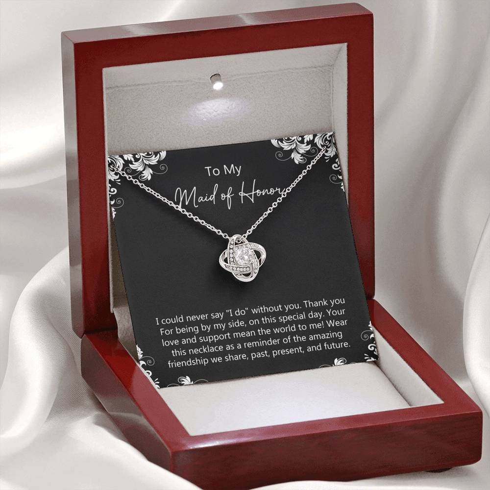 To My Maid Of Honor Gifts, Love And Support, Love Knot Necklace For Women, Wedding Day Thank You Ideas From Bride