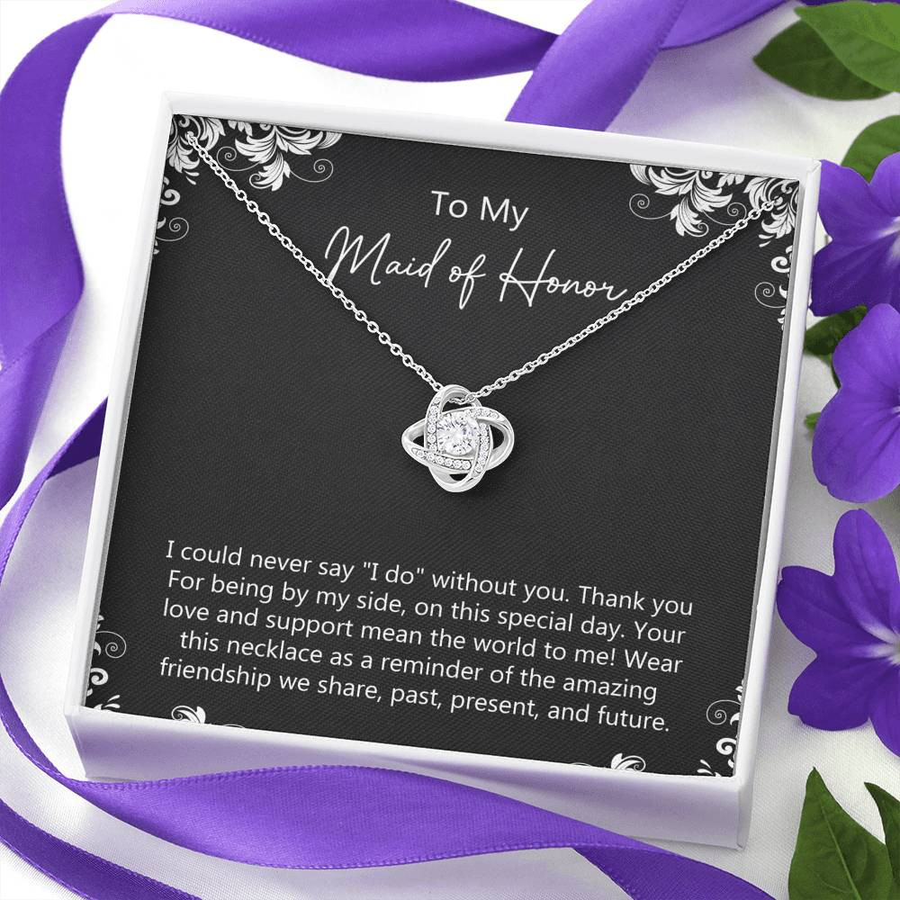To My Maid Of Honor Gifts, Love And Support, Love Knot Necklace For Women, Wedding Day Thank You Ideas From Bride