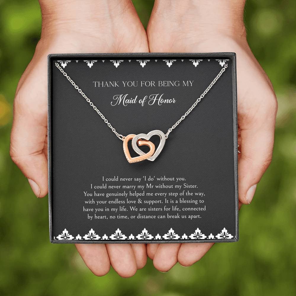 To My Maid of Honor Gifts, We Are Sisters for Life, Interlocking Heart Necklace For Women, Wedding Day Thank You Ideas From Bride