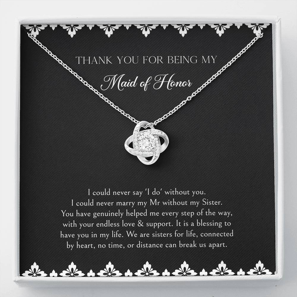To My Maid of Honor Gifts, We Are Sisters for Life, Love Knot Necklace For Women, Wedding Day Thank You Ideas From Bride